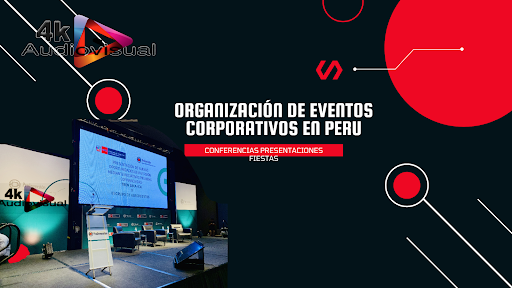 4k Audiovisual EIRL - Organización de Eventos Corporativos, Congresos y Conferencias. Alquiler de Pantallas Led para eventos.